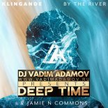 124 Klingande, Jamie N Commons - By The River (Vadim Adamov & Hardphol) (Dj Pablow 2019 Intro)