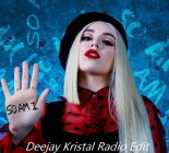 Ava Max - So Am I (Deejay Kristal Remix)