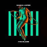 Sasha Lopez - The Blame (Extended Version)