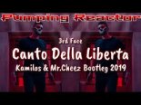 3rd Face - Canto Della Liberta (Kamilos & Mr.Cheez Bootleg 2019)