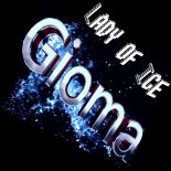 Gioma - Lady of Ice (VIP REMIX 2019)