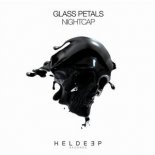 Glass Petals - Nightcap (Extended Mix)