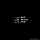 Axwell, Ingrosso, Angello, Laidback Luke - Leave The World Behind (Nikita Marasey 2k19 Rework)