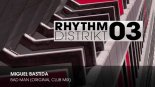 Miguel Bastida - Bad Man (Original Club Mix)