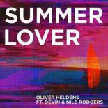 Oliver Heldens feat. Devin & Nile Rodgers - Summer Lover (Extended Mix)