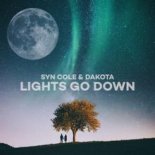 Syn Cole & Dakota - Lights Go Down