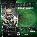The Prodigy - Voodoo People (Snebastar Remix Radio Edit)