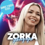 Zorka - Zabawy Czas (Dance 2 Disco Remix)