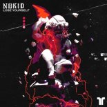 NuKid - Lose Yourself (Original Mix)
