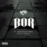 Kobik Feat. Joda x Paluch x Szpaku - BOR Crew (Prod. Sboy)