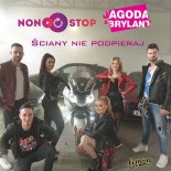 Non Stop · Jagoda & Brylant - Ściany nie podpieraj (Extended)