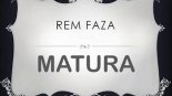REM FAZA - Matura 2019