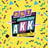 257Ers feat. Captain Jack - AKK & FEEL IT