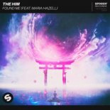The Him & Maria Hazell - Found Me (Extended Mix)
