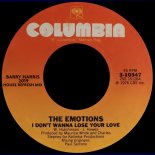 The Emotions - Don\'t Wanna Lose Your Love (Barry Harris 2019 Mix)