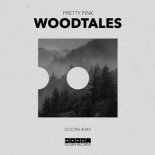 Pretty Pink - Woodtales (Extended Mix)