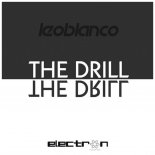 The Drill - The Drill 2019 (Leo Blanco Remix)