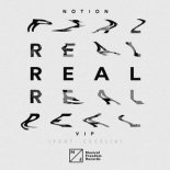 Notion Ft. Cecelia - Real (Extended VIP Mix)