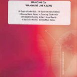 Dancing Djs - Wanna Be Like A Man (Hypasonic Remix)