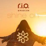 R.I.O & Madcon - Shine On (Calvo Extended Remix)