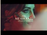 Mig - Nie ma raju (Dj Sequence Remix) 2019