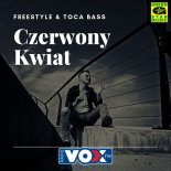 Freestyle & Toca Bass - Czerwony Kwiat (Extended Mix)