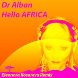 Dr. Alban - Hello Africa (Eleonora Kosareva Remix)