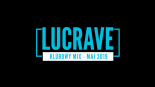 LUCRAVE - Klubowy Mix / Składanka - Maj 2019