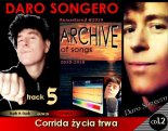 DARO SONGERO (ARCHIVE) Corrida życia trwa (Official Audio)