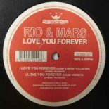 Rio  Mars - Love You Forever (Saint\'s Infinity Club Mix)