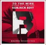 Krunk ft. Tima Dee - To The Wire (Subjack Edit)