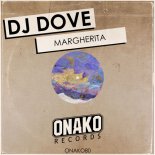 DJ Dove - Margherita (Original Mix)