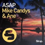 Mike Candys feat. ANE - ASAP