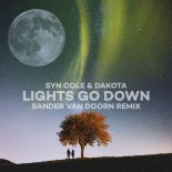 Syn Cole & Dakota - Lights Go Down (Sander Van Doorn Extended Remix)
