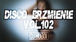 ☀️ ♫ SKŁADANKA DISCO POLO 2019 ✯ NAJLEPSZE HITY DISCO BRZMIENIE vol.102 ✯ DJ Hubix ☀️