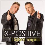X-Positive - Dobra Impra (Eurodacer remix)