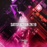 Loving Arms - Satisfaction 2k19