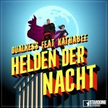 Dualxess - Helden der Nacht (feat. Kathabee) (Chris Thor Radio Edit)