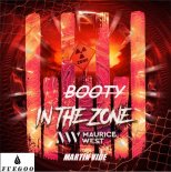 Maurice West vs. Martin Vide - Booty In The Zone (Fuegoo Mashup).