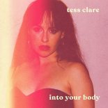 Tess Clare - Into Your Body (Extended Mix)