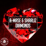 A-Mase & Sharliz - Diamonds