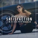 Benny Benassi - Satisfaction (I.W.O & Dee Push Bootleg)