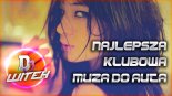 ClubSet - Składanka #53 - DJ WITEK