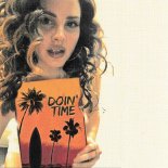 Lana Del Rey - Doin\' Time