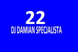 DJ DAMIAN SPECJALISTA ( 22 )
