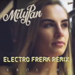 MiłyPan - Królowa 2019 (Electro Freak '4 Fun' Bootleg)