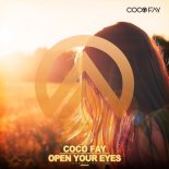 Coco Fay - Open Your Eyes (Radio Edit)