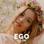 Ego - To ta