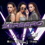 SEREBRO - О Мама (XM & Ice Remix) (Radio Edit)