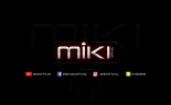 MIKI BASS HOUSE/BASSLINE/FIDGET 32 IN 14 MIN